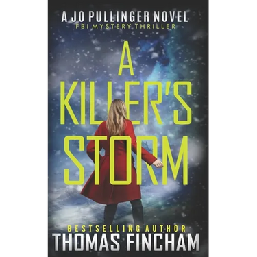 A Killer's Storm: FBI Mystery Thriller