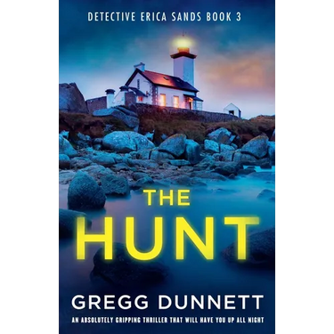 The Hunt: An absolutely gripping thriller that will have you up all night