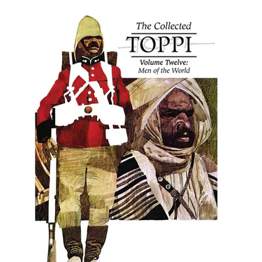 The Collected Toppi Vol. 12: Men of the World