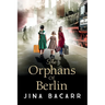 The Orphans of Berlin