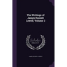 The Writings of James Russell Lowell, Volume 2
