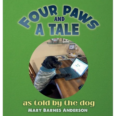 Four Paws and a Tale: as told by the dog