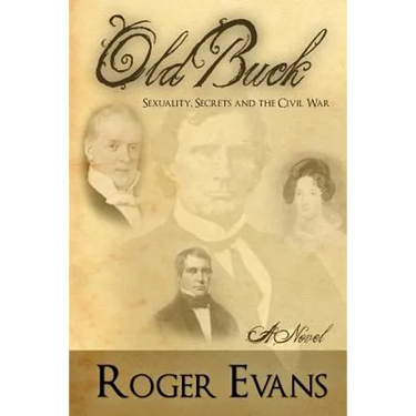 Old Buck: Sexuality, Secrets and the Civil War