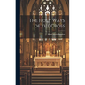 The Holy Ways of the Cross