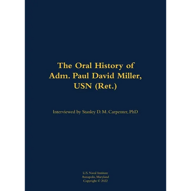 The Oral History of Adm. Paul David Miller, USN (Ret.): 1941