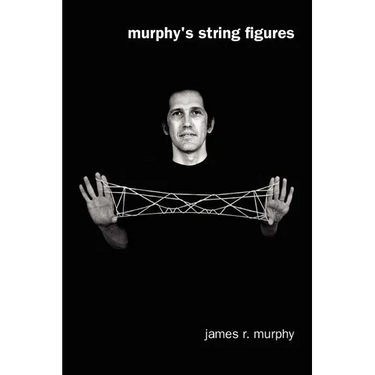 Murphy's String Figures: Teaching Math With String Figures