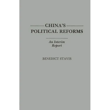 China's Political Reforms: An Interim Report