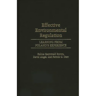 Effective Environmental Regulation: Learning from Poland's Experience