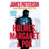 Holmes, Margaret & Poe: A Holmes, Margaret & Poe Mystery