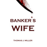 Banker's Wife
