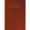 A Modern Symposium
