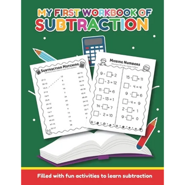My First Workbook of Subtraction Filled with fun activities to learn subtraction: For Preschool, Kinder and 1st grade, Ages 4 and up, Crossword, color