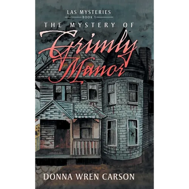 The Mystery of Grimly Manor