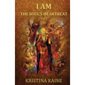 I Am the Soul's Heartbeat Volume 3: Buddha's Eightfold Path in the Gospel of St John