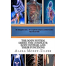 The Body System Series: The Complete Body Systems and their Functions
