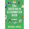 The Doxxing of Clearwater High
