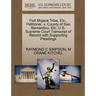 Fort Mojave Tribe, Etc., Petitioner, V. County of San Bernardino, Etc. U.S. Supreme Court Transcript of Record with Supporting Pleadings