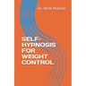 Self-Hypnosis for Weight Control