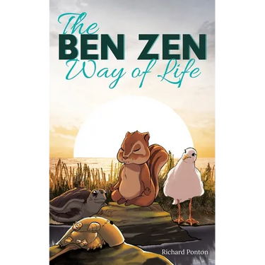 The BEN ZEN Way of Life