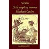 Loraine Little people of summer Elizabeth Gordon