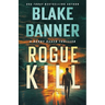 Rogue Kill