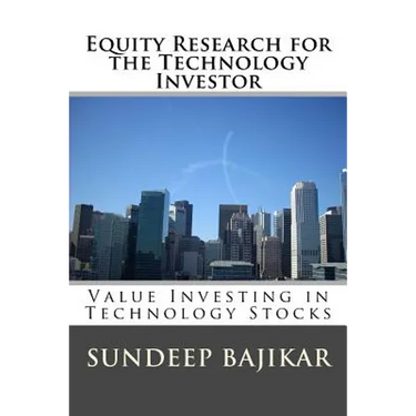 Equity Research for the Technology Investor: Value Investing in Technology Stocks