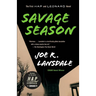 Savage Season: A Hap and Leonard Novel (1)