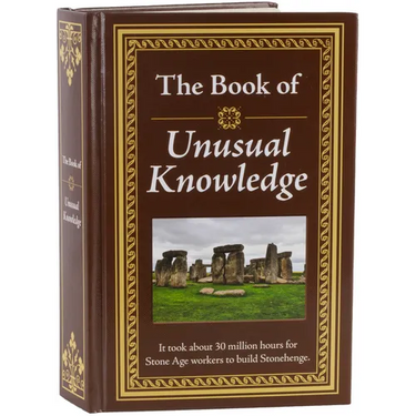 The Book of Unusual Knowledge: Big Book of Fascinating Facts & Information Hardcover Gift for Trivia Buffs, Curious Minds, Adults, Dad & Knowledge See