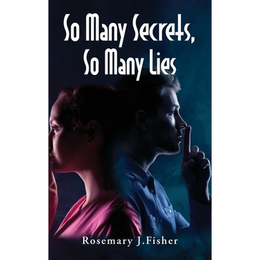 So Many Secrets, So Many Lies