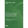 Advanced Array Signal Processing for Target Imaging and Detection