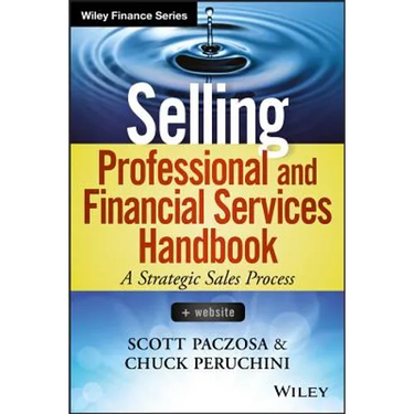 Selling Professional and Financial Services Handbook, + Website