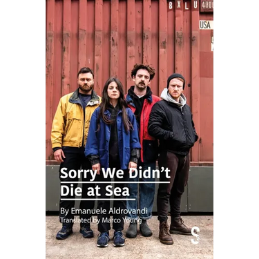 Sorry We Didn't Die at Sea
