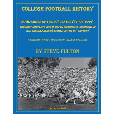 College Football History "Bowl Games of the 20th Century"