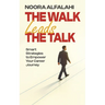 The Walk Leads the Talk: Smart Strategies to Empower Your Career Journey