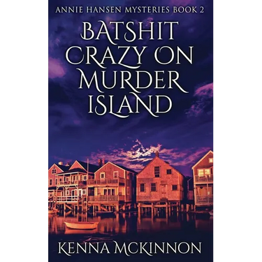 Batshit Crazy On Murder Island