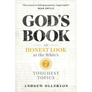 God's Book: An Honest Look at the Bible's 7 Toughest Topics