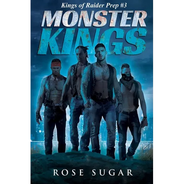 Monster Kings (Original Cover): Kings of Raider Prep #3