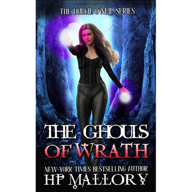 The Ghouls of Wrath: An Urban Fantasy Romance