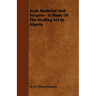 Arab Medicine And Surgery - A Study Of The Healing Art In Algeria