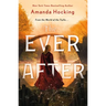 The Ever After: The Omte Origins (from the World of the Trylle)