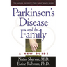 Parkinson's Disease and the Family: A New Guide