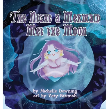 The Night a Mermaid Met the Moon