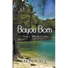 Bayou Born