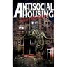 Antisocial Housing