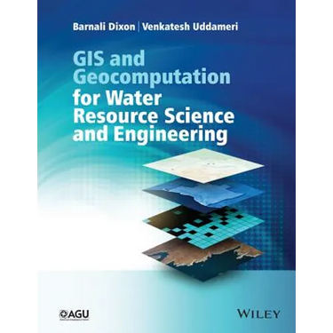 GIS and Geocomputation for Water Resource Science and Engineering