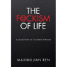 The F@ckism of Life: A Collection of Colorful Phrases