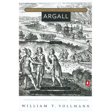 Argall: The True Story of Pocahontas and Captain John Smith