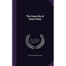 The Great Sin of Great Cities