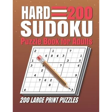 Hard Sudoku Puzzle Book for Adults: 200 Hard Sudoku Puzzles And Solutions Sudoku Puzzle Book with Solutions For Adults Large Print.
