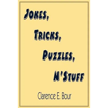 Jokes, Tricks, Puzzles, N'Stuff